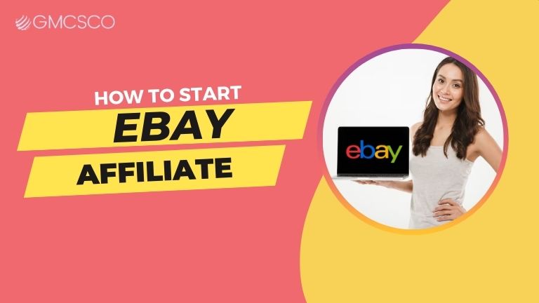 How to Start eBay Affiliate