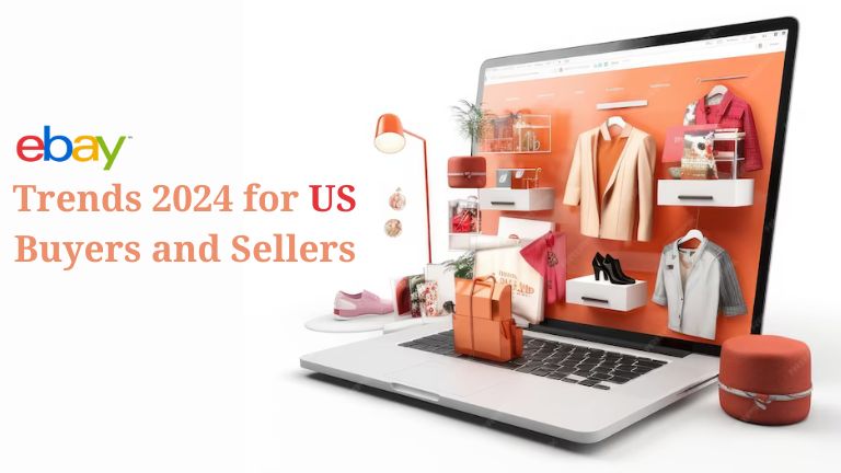 eBay Trends 2024 for US Buyers