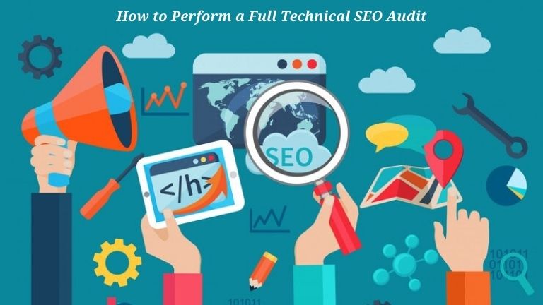 How to Perform a Full Technical SEO Audit