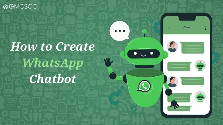 How to Create WhatsApp Chatbots