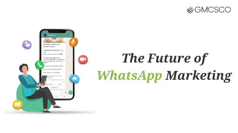 The future of WhatsApp marketing