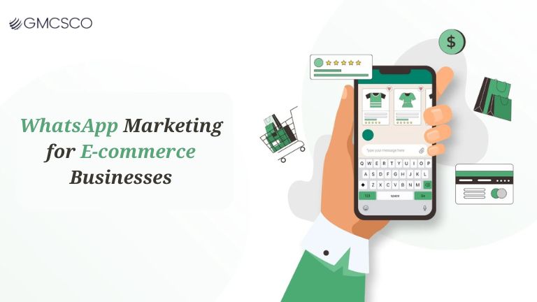 WhatsApp Marketing for E-commerce Businesses