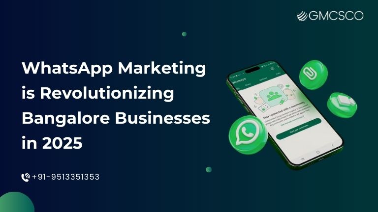 WhatsApp Marketing is Revolutionizing Bangalore Businesses in 2025