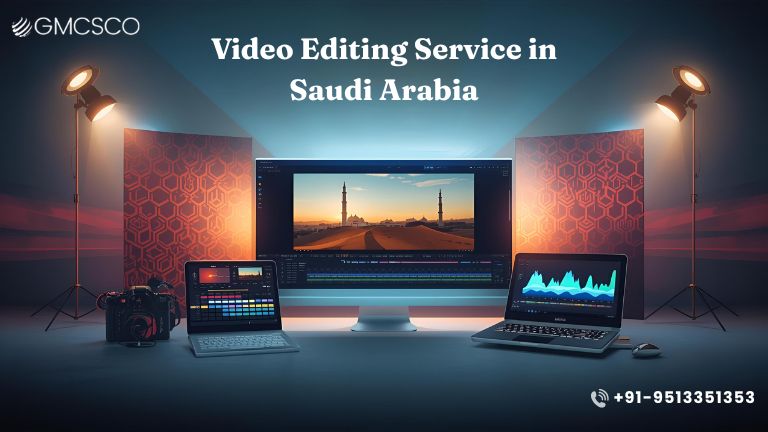 Video Editing Service in Saudi Arabia