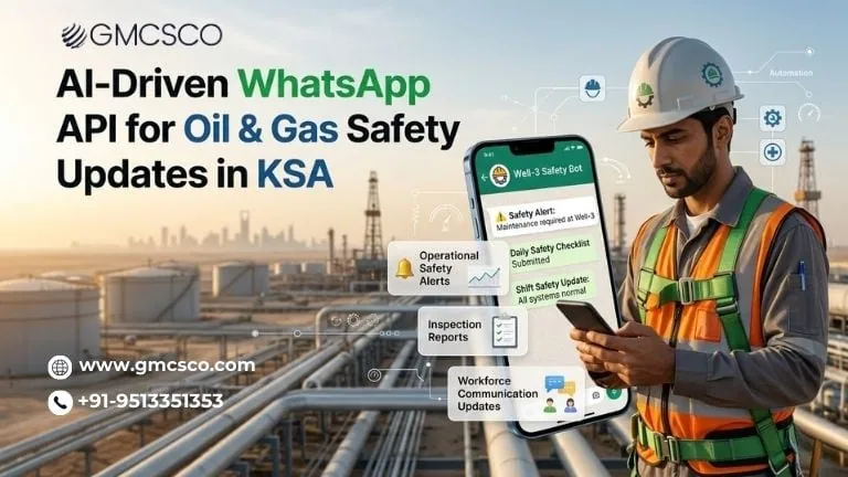 AI-driven WhatsApp API for oil & gas safety updates KSA