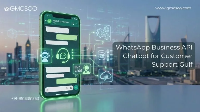 WhatsApp Business API chatbot for GCC customer support with automation, live chat and CRM integration